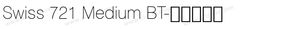 Swiss 721 Medium BT字体转换